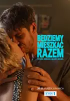 plakat serialu Będziemy mieszkać razem